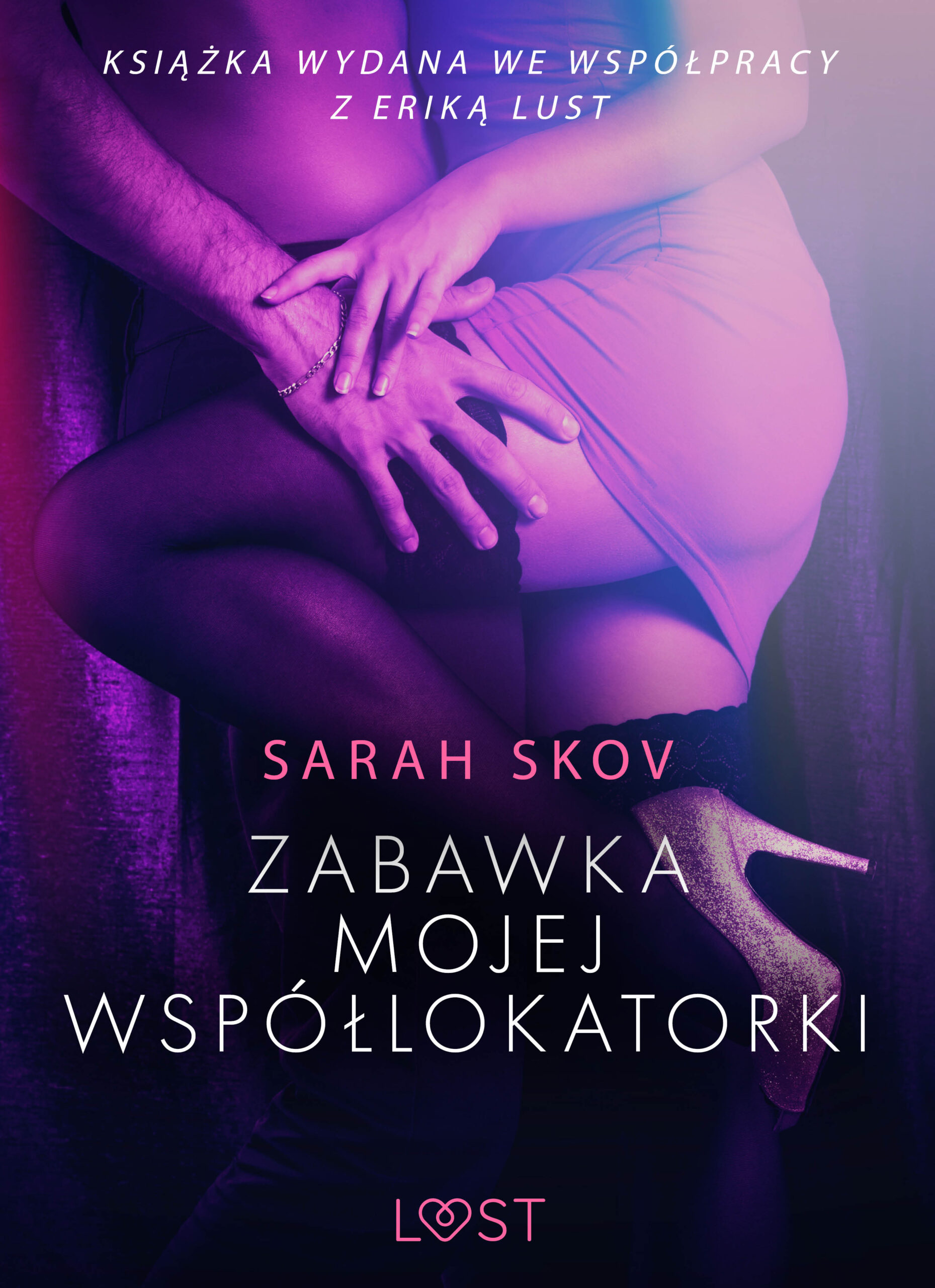LUST. Zabawka mojej współlokatorki - opowiadanie erotyczne — okładka e-booka