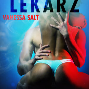 Tytuł: LUST. Zakazane miejsca: Lekarz - opowiadanie erotyczne
Autor: Vanessa Salt
Wydawnictwo: LUST
Formaty: EPUB, MOBI