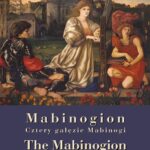 Tytuł: Mabinogion Cztery gałęzie
Autor: Nieznany
Wydawnictwo: Armoryka
Formaty: MOBI, EPUB