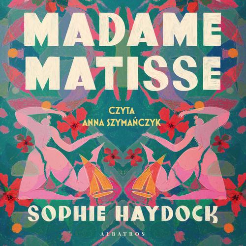 Tytuł: Madame Matisse
Autor: Sophie Haydock
Wydawnictwo: Albatros
Formaty: MP3