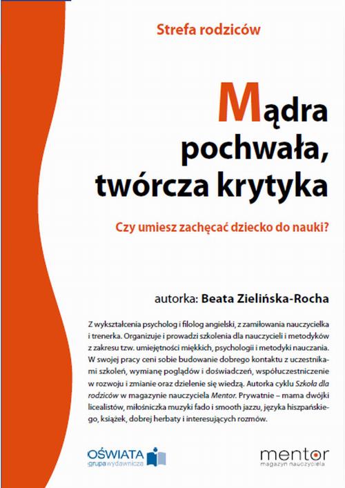 Mądra pochwała, twórcza krytyka. Czy umiesz zachęcać dziecko do nauki? — okładka