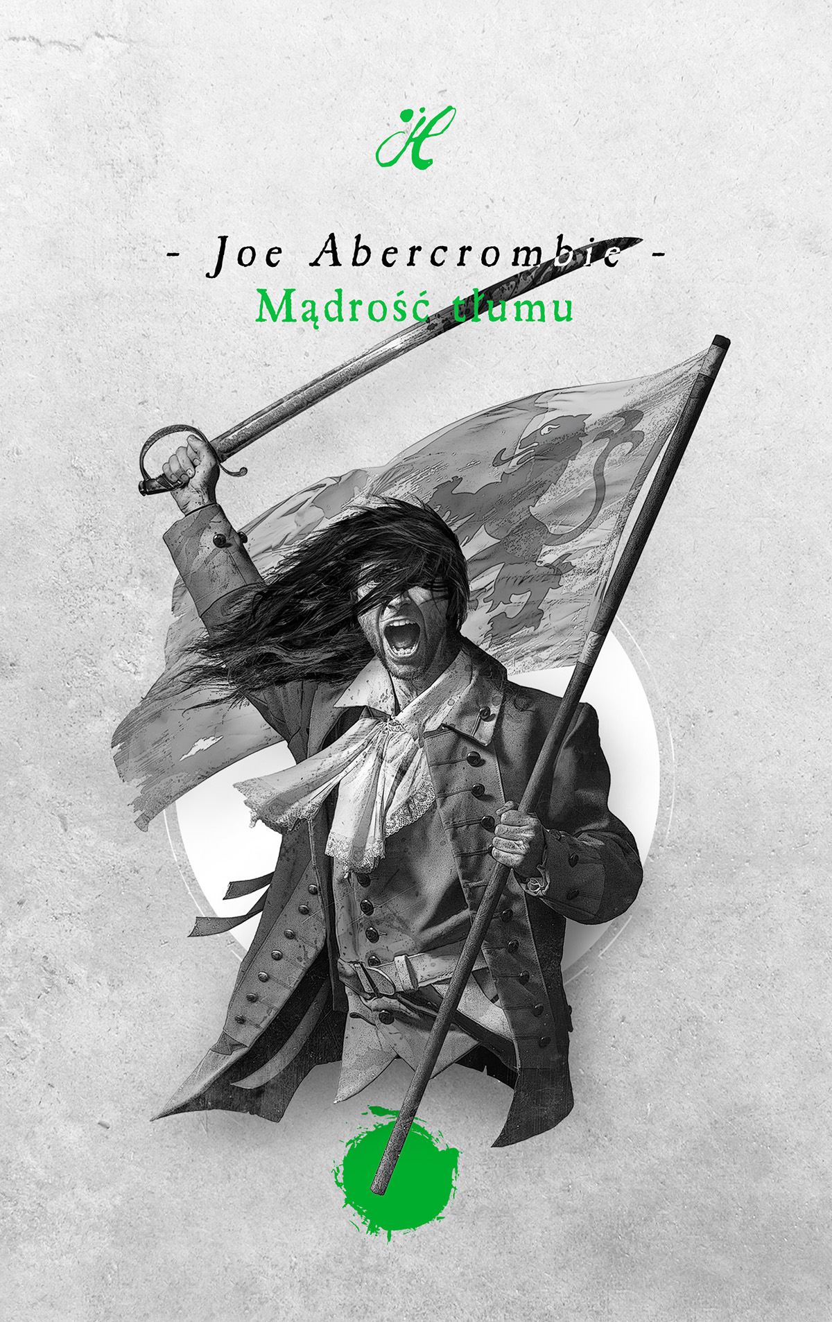 Tytuł: Mądrość tłumu
Autor: Joe Abercrombie
Wydawnictwo: MAG
Formaty: EPUB, MOBI