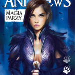 Tytuł: Magia parzy
Autor: Ilona Andrews
Wydawnictwo: Fabryka Słów
Formaty: EPUB, MOBI