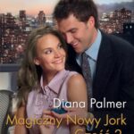 Tytuł: Magiczny Nowy Jork. Część druga
Autor: Diana Palmer
Wydawnictwo: Harlequin
Formaty: MOBI, EPUB