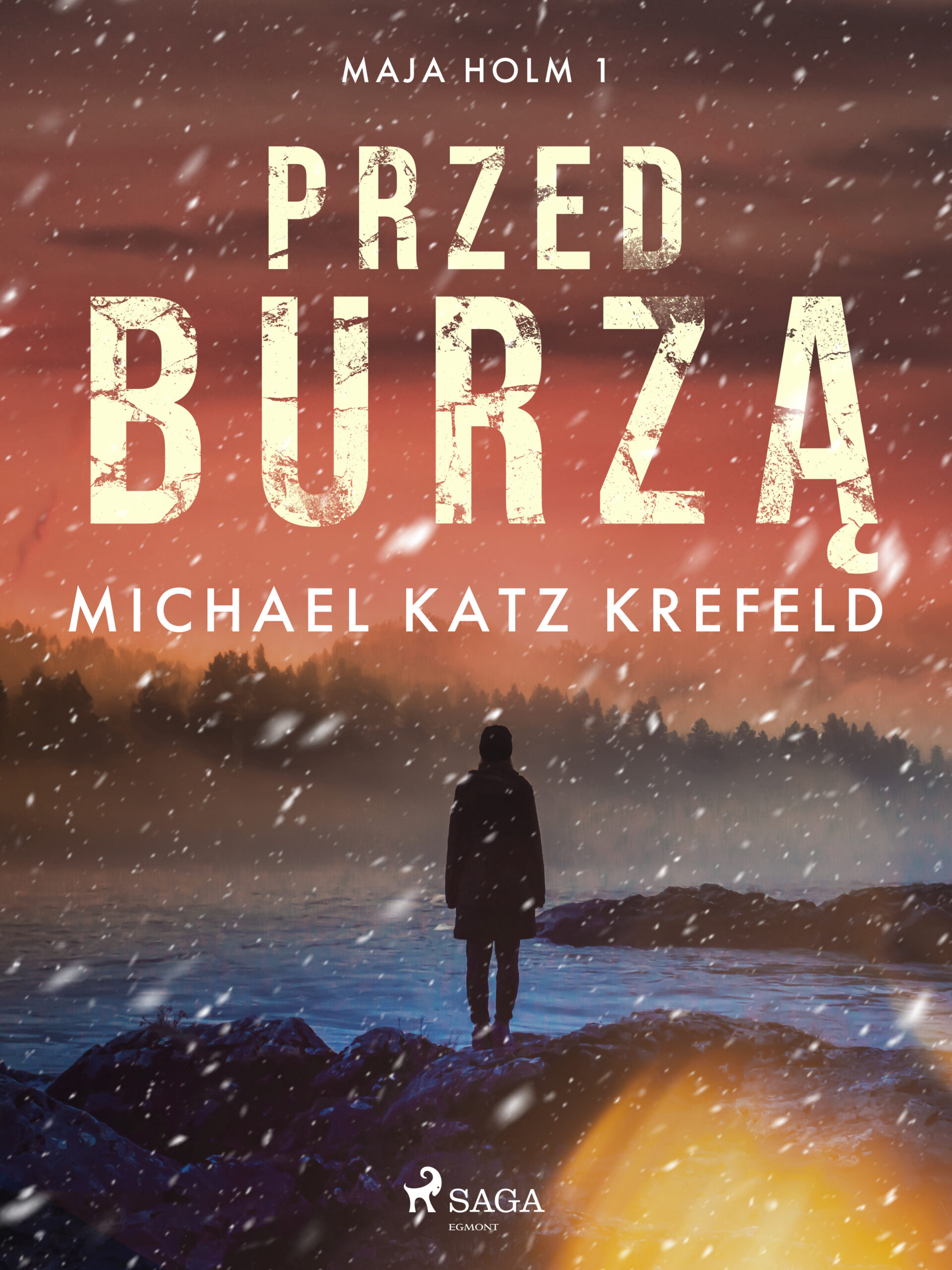 Maja Holm. Tom 1. Przed burzą (#1) — okładka e-booka