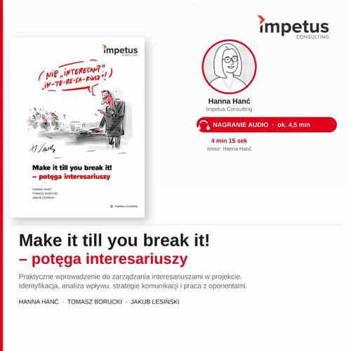 Make it till you brake it! - potęga interesariuszy — okładka audiobooka