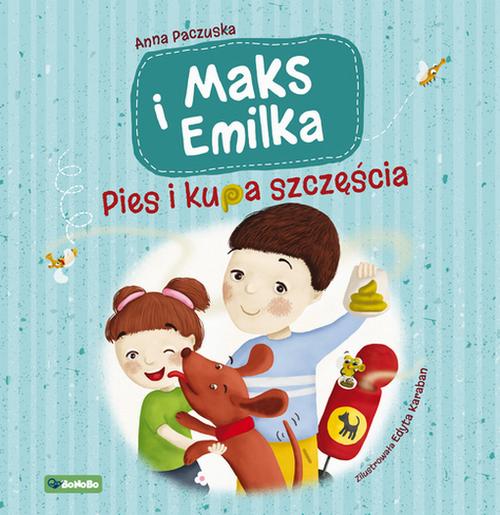 Tytuł: Maks i Emilka. Pies i kupa szczęścia
Autor: Anna Paczuska
Wydawnictwo: Bonobo
Formaty: PDF