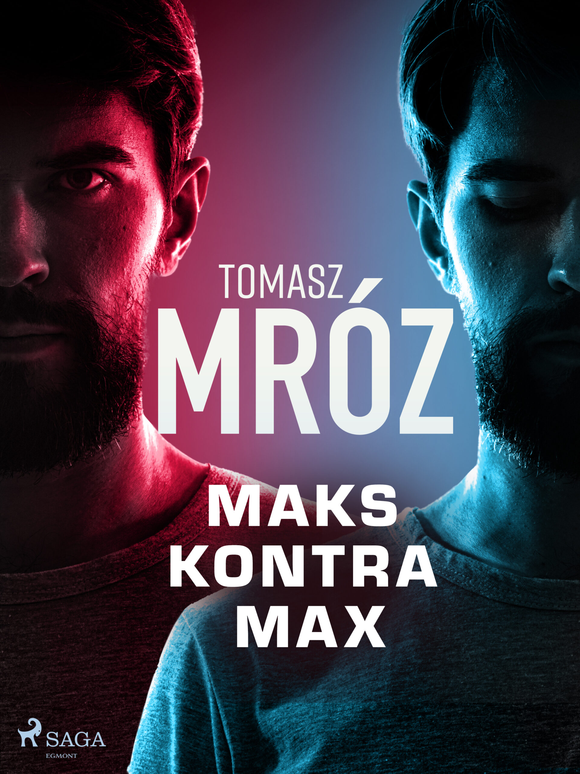 Tytuł: Maks kontra Max
Autor: Tomasz Mróz
Wydawnictwo: SAGA Egmont
Formaty: EPUB, MOBI