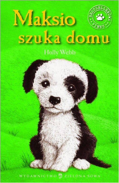 Tytuł: Maksio szuka domu
Autor: Holly Webb
Wydawnictwo: Zielona Sowa
Formaty: EPUB, MOBI