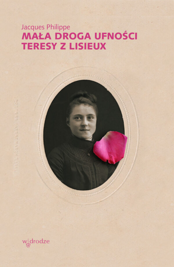 Mała droga ufności Teresy z Lisieux — okładka