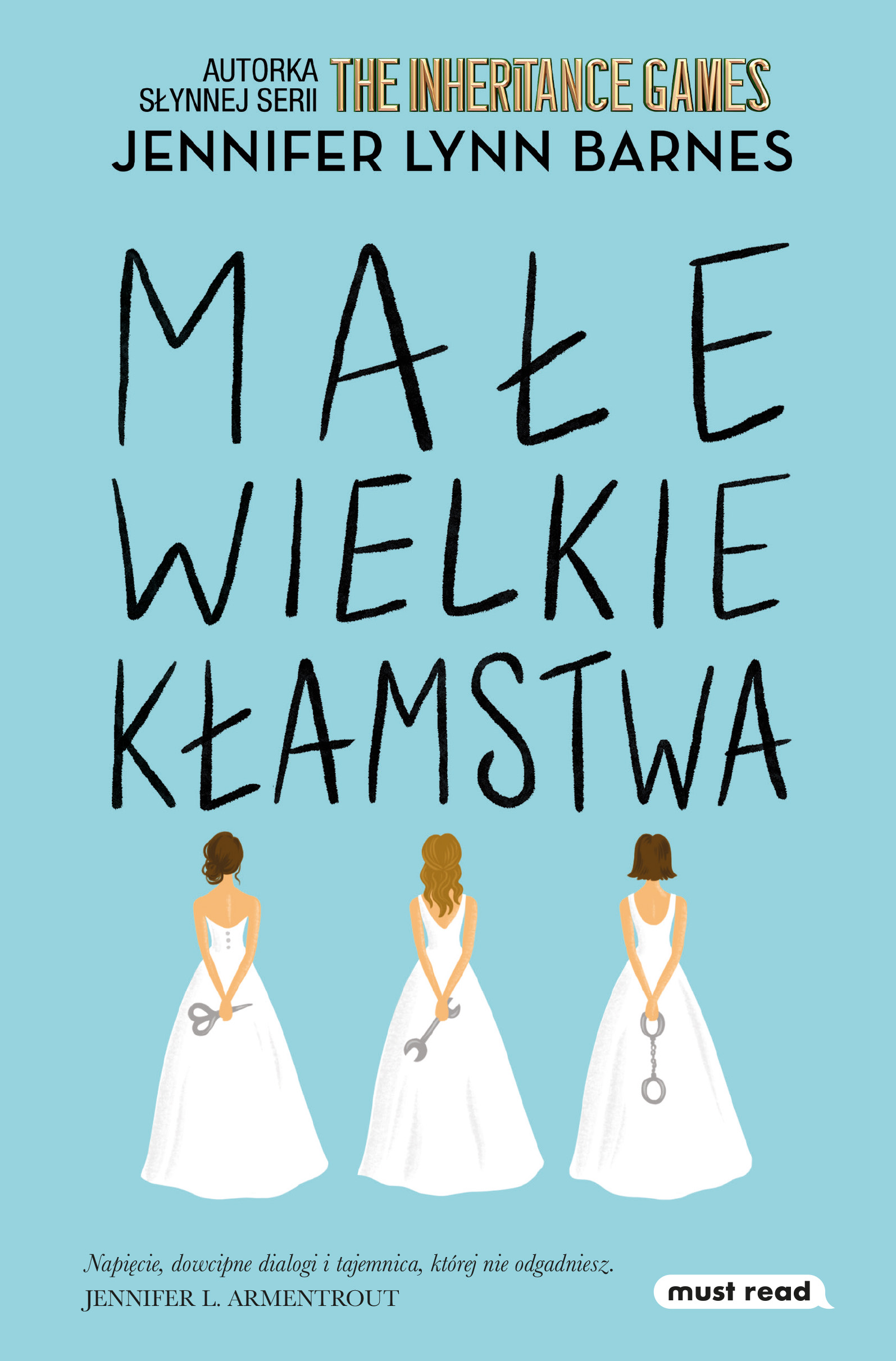 Tytuł: Małe wielkie kłamstwa
Autor: Jennifer Lynn Barnes
Wydawnictwo: Must Read
Formaty: EPUB, MOBI