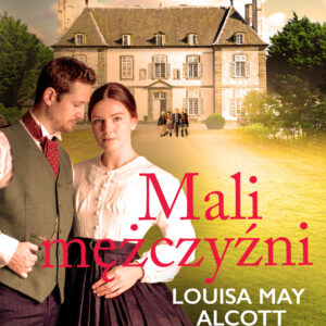 Tytuł: Mali mężczyźni
Autor: Louisa May Alcott
Wydawnictwo: SAGA Egmont
Formaty: EPUB, MOBI