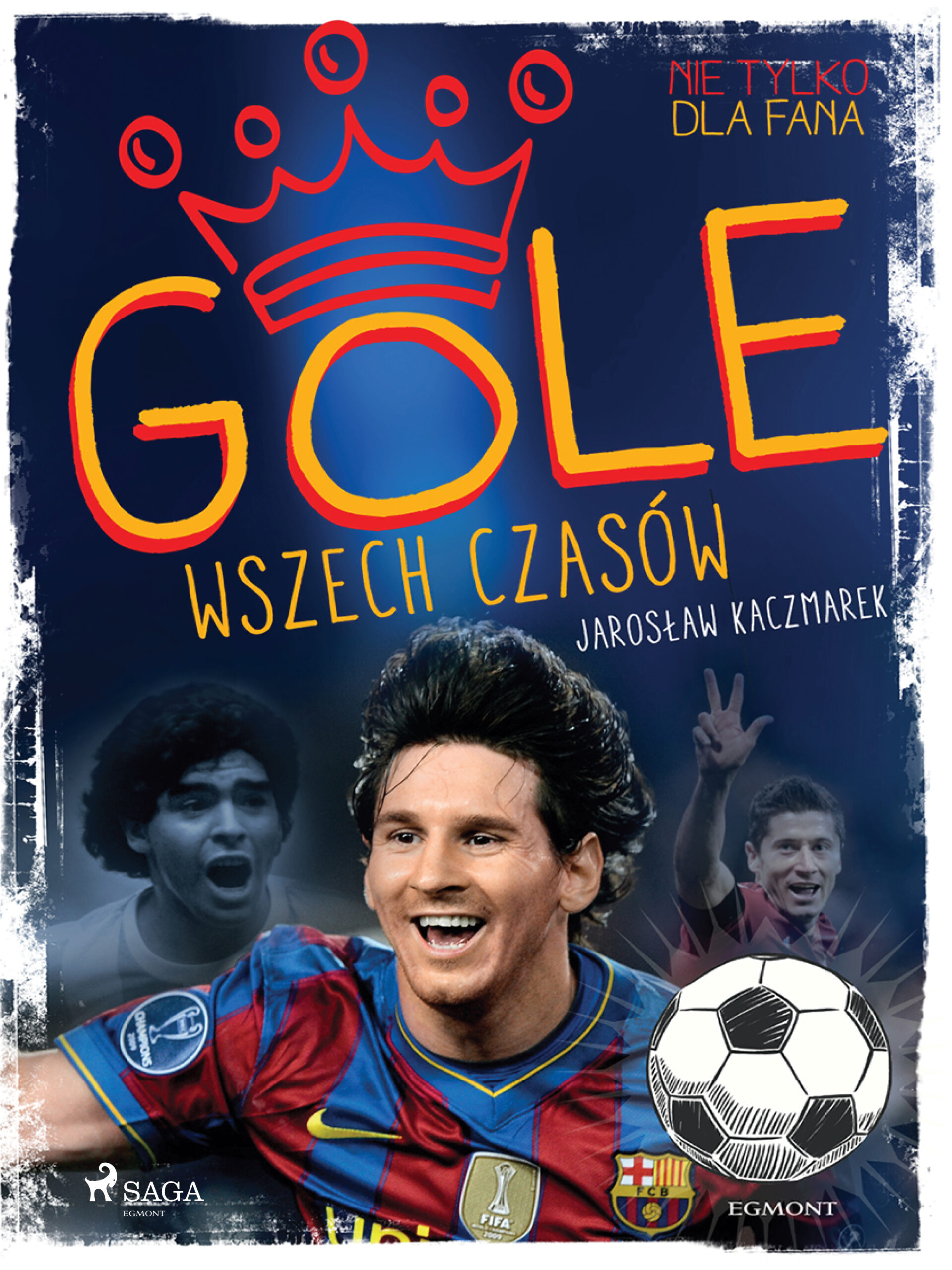 MALI MISTRZOWIE. Gole wszech czasów — okładka