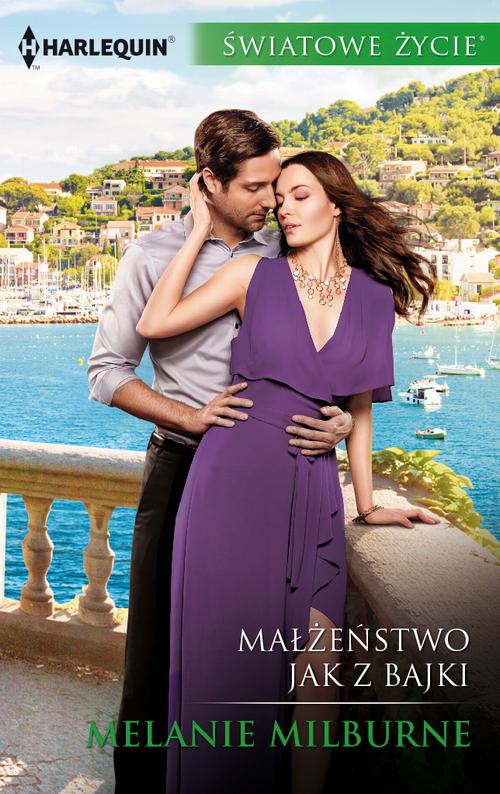 Tytuł: Małżeństwo jak z bajki
Autor: Melanie Milburne
Wydawnictwo: Harlequin
Formaty: MOBI, EPUB