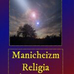 Tytuł: Manicheizm. Religia światłości
Autor: Andrzej Sarwa
Wydawnictwo: Armoryka
Formaty: MP3
