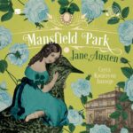 Tytuł: Mansfield Park
Autor: Jane Austen
Wydawnictwo: Aleksandria
Formaty: MP3