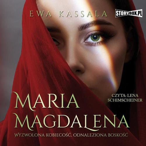 Maria Magdalena. Wyzwolona kobiecość, odnaleziona boskość — okładka audiobooka