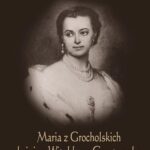 Maria z Grocholskich księżna Witoldowa Czartoryska — okładka e-booka
