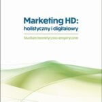 Tytuł: Marketing HD: holistyczny i digitalowy. Studium teoretyczno-empiryczne
Autor: Natalia Przybylska
Wydawnictwo: Politechnika Gdańska
Formaty: PDF