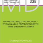 Tytuł: Marketing międzynarodowy - wyzwania dla przedsiębiorstw
Autor: 
Wydawnictwo: Uniwersytet Ekonomiczny w Poznaniu
Formaty: PDF