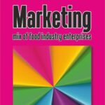 Tytuł: Marketing mix of food industry enterprises.
Autor: Tomasz Trojanowski
Wydawnictwo: Uniwersytet Jana Kochanowskiego
Formaty: PDF