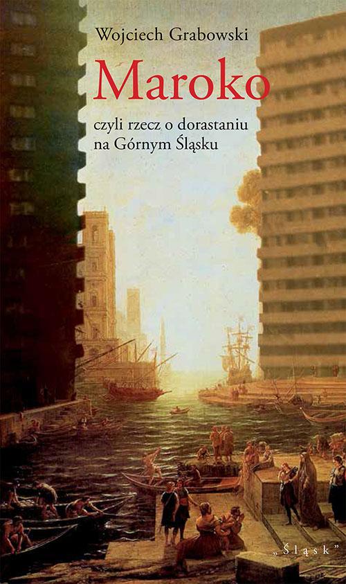 Tytuł: Maroko
Autor: Wojciech Grabowski
Wydawnictwo: Śląsk Sp z o.o.Wydawnictwo Naukowe
Formaty: PDF, EPUB