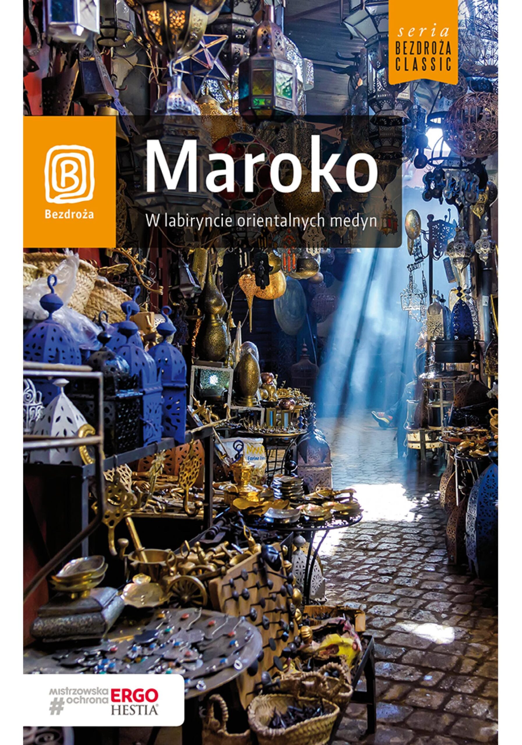 Tytuł: Maroko. W labiryncie orientalnych medyn. Wydanie 2
Autor: Krzysztof Bzowski
Wydawnictwo: Bezdroża
Formaty: EPUB, PDF, MOBI