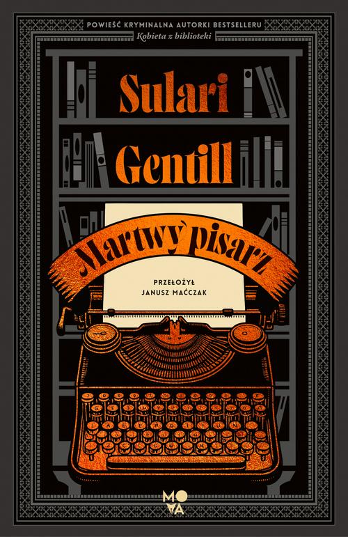 Tytuł: Martwy pisarz
Autor: Sulari Gentill
Wydawnictwo: Mova
Formaty: MOBI, EPUB