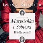 Marysieńka i Sobieski. Wielka miłość — okładka e-booka