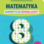 Matematyka. Korepetycje ósmoklasisty — okładka e-booka