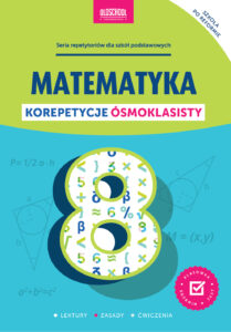Matematyka. Korepetycje ósmoklasisty — okładka e-booka