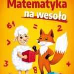 Tytuł: Matematyka na wesoło. Sprawdziany. Klasa 2
Autor: Beata Guzowska, Iwona Kowalska, Agnieszka Wrocławska
Wydawnictwo: Literat
Formaty: PDF