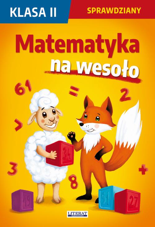 Tytuł: Matematyka na wesoło. Sprawdziany. Klasa 2
Autor: Beata Guzowska, Iwona Kowalska, Agnieszka Wrocławska
Wydawnictwo: Literat
Formaty: PDF
