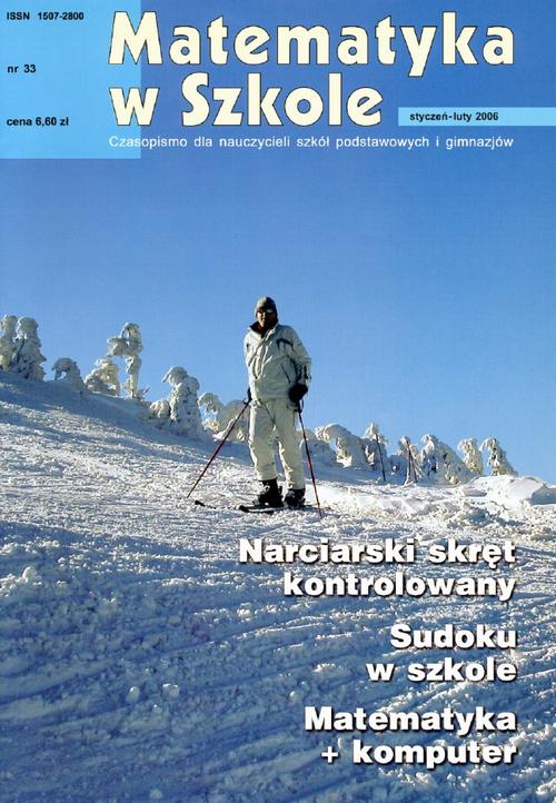 Tytuł: Matematyka w Szkole. Czasopismo dla nauczycieli szkół podstawowych i gimnazjów. Nr 33
Autor: Praca zbiorowa
Wydawnictwo: Gdańskie Wydawnictwo Oświatowe
Formaty: PDF