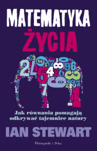 Matematyka życia. Jak równania pomagają odkrywać tajemnice natury — okładka e-booka