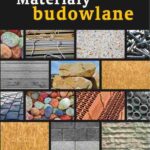 Tytuł: Materiały budowlane
Autor: Michał Bołtryk, Dorota Małaszkiewicz, Grzegorz Orzepowski
Wydawnictwo: Wydawnictwo Naukowe PWN
Formaty: EPUB, MOBI