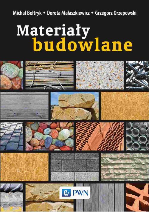 Tytuł: Materiały budowlane
Autor: Michał Bołtryk, Dorota Małaszkiewicz, Grzegorz Orzepowski
Wydawnictwo: Wydawnictwo Naukowe PWN
Formaty: EPUB, MOBI
