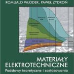 Materiały elektrotechniczne. Podstawy teoretyczne i zastosowania. — okładka e-booka