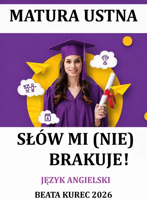 Matura ustna. Język angielski. Słów mi (nie) brakuje! — okładka e-booka