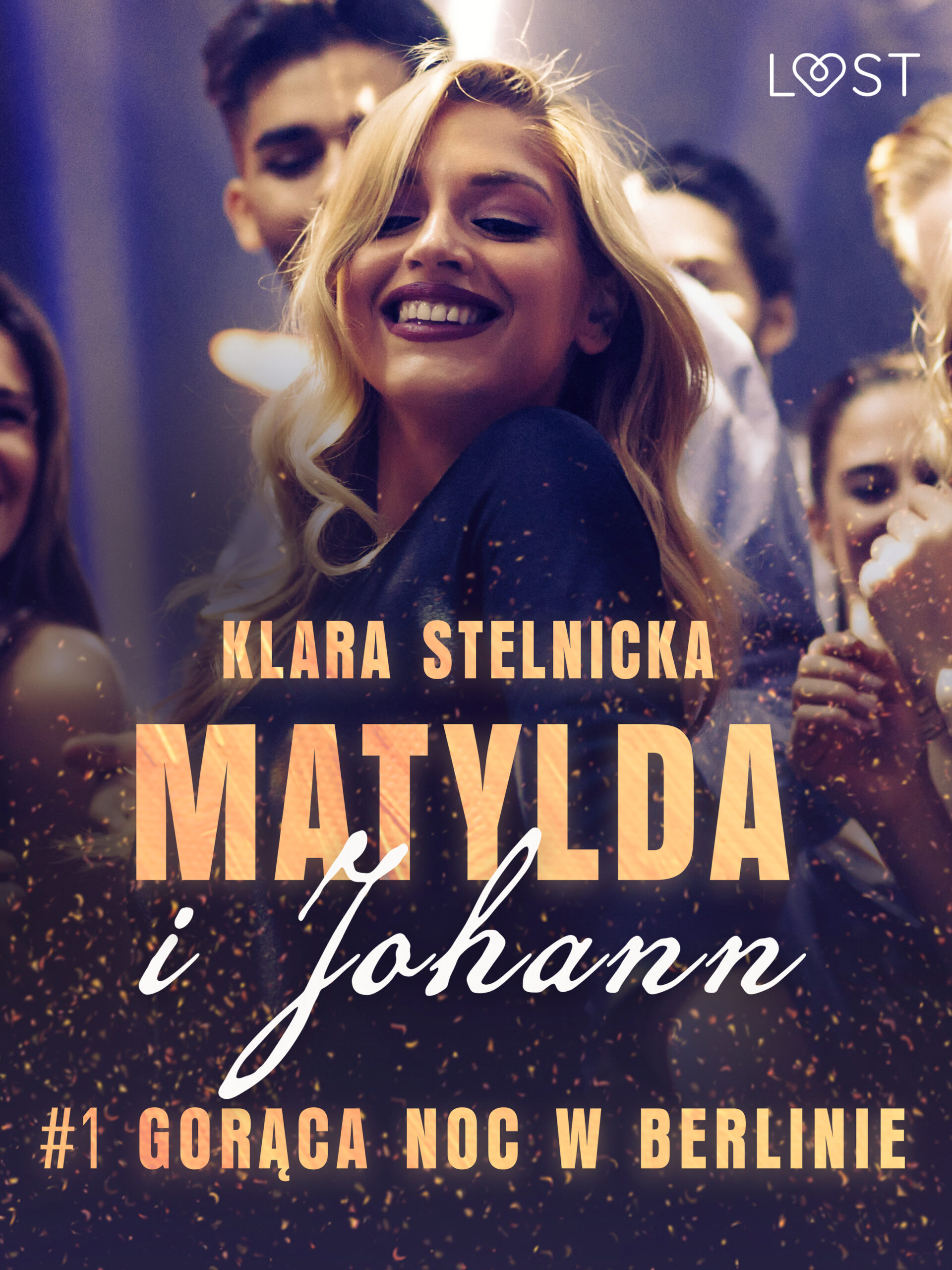 Matylda i Johann 1: Gorąca noc w Berlinie – opowiadanie erotyczne — okładka e-booka