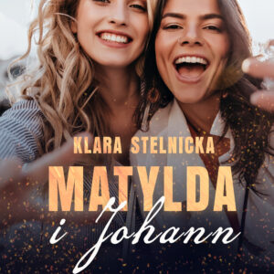 Matylda i Johann 2: Najlepsza kochanka – opowiadanie erotyczne — okładka e-booka