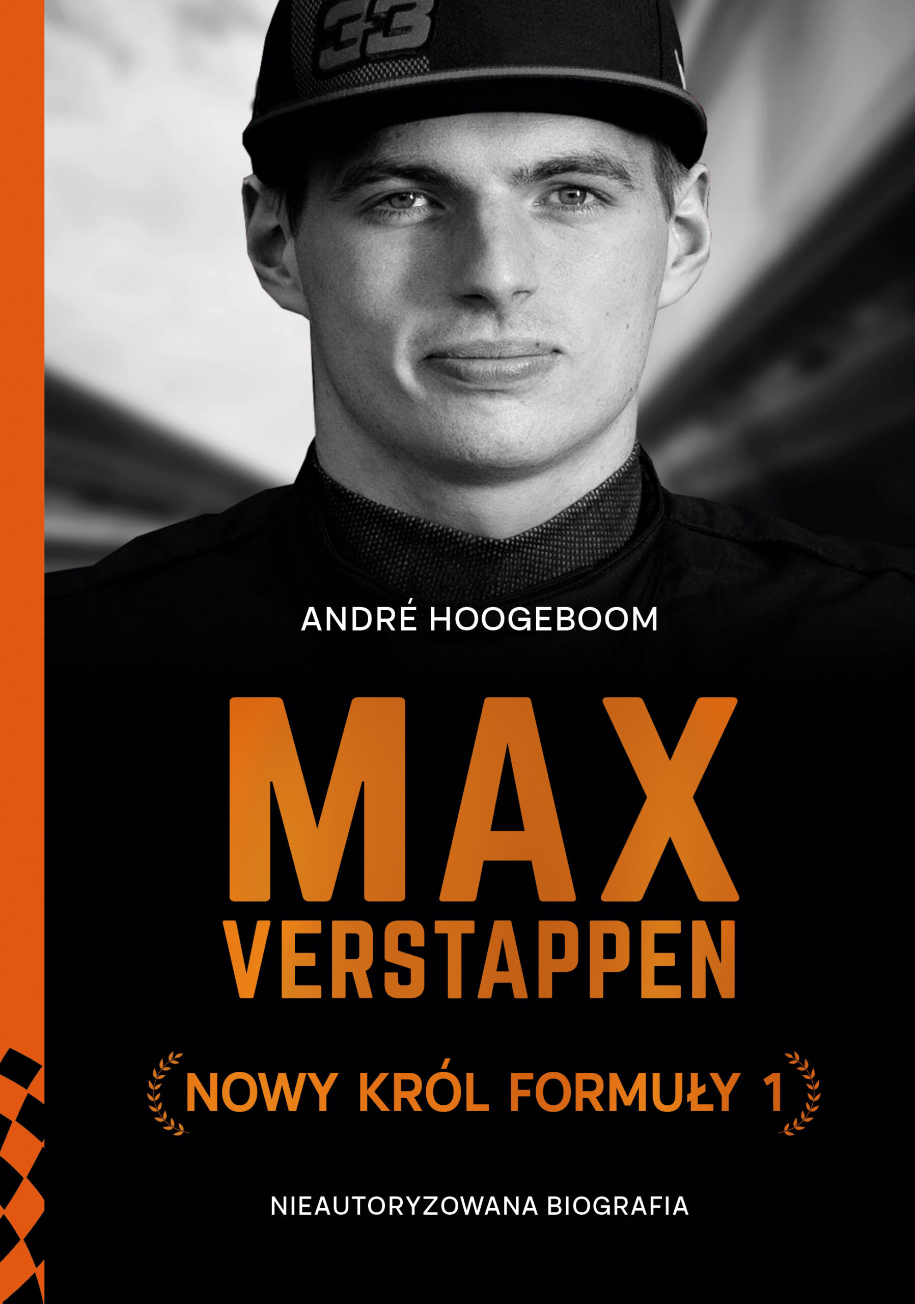Tytuł: Max Verstappen. Nowy król Formuły 1
Autor: Andre Hoogeboom
Wydawnictwo: Koncept
Formaty: EPUB, MOBI