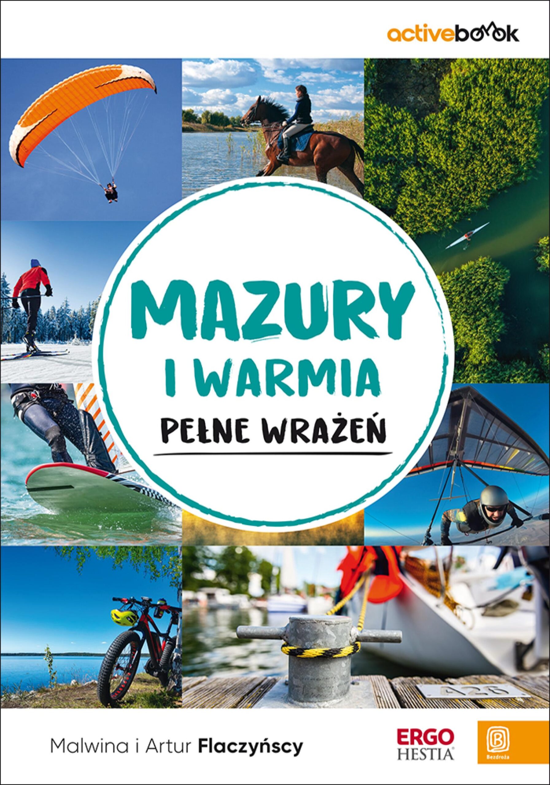 Tytuł: Mazury i Warmia pełne wrażeń. ActiveBook. Wydanie 1
Autor: Malwina, Artur Flaczyńscy
Wydawnictwo: Bezdroża
Formaty: PDF