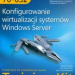 MCTS Egzamin 70-652 Konfigurowanie wirtualizacji systemów Windows Server — okładka e-booka