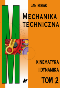Mechanika techniczna tom 2. Kinematyka i dynamika — okładka e-booka