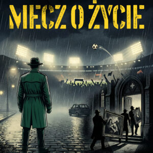 Mecz o życie (#1) — okładka