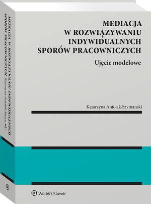 Mediacja w rozwiązywaniu indywidualnych sporów pracowniczych — okładka e-booka
