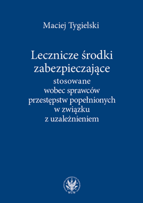 Medicinal security measures applicable to addicted offenders — okładka e-booka
