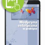 Tytuł: Medycyna estetyczna w praktyce. TOM 1
Autor: Bożena Mamcarz, Dorota Prandecka
Wydawnictwo: Medical Education
Formaty: PDF