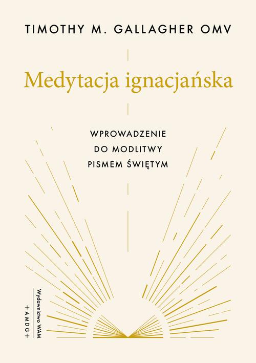Medytacja ignacjańska. Wprowadzenie do modlitwy Pismem Świętym — okładka e-booka